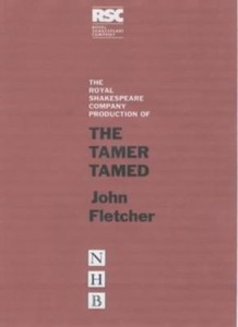 The Tamer Tamed (Rsc Classics) By John Fletcher