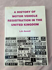 A History of Motor Vehicle Registration in the United Kingdom - LH Newall - 1999