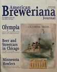 AMERICAN BREWERIANA JOURNAL ISSUE 212 MARCH/APRIL 2018 OLYMPIA BEER FREE SHIP