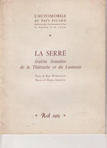 L' AUTOMOBILE AU PAYS PICARD - 1959 LA SERRE de la thierache et du lannois - Picture 1 of 2