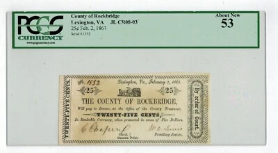 1862 Lexington Virginia THE COUNTY OF ROCKBRIDGE 25c Obsolete Scrip PCGS 53 - Image 1 of 2