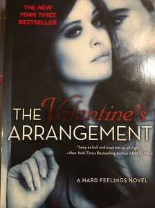 The Valentine's Arrangement : A Hard Feelings Novel by Kelsie Leverich (2013,... - Picture 1 of 2