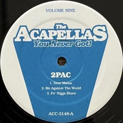 2Pac – The Acapellas You Never Got! Volume Nine 12" Vinyl 2009 US Acapellas - Image 1 of 4
