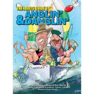 The Idiots Guide to Angling and Dangling Book Starring BJeffreys and RMcCoy - Picture 1 of 1