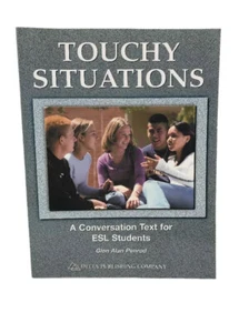 Touchy Situations : A Conversation Text for ESL Students by Glen Alan Penrod - Bild 1 von 3