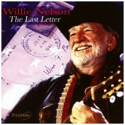 Last Letter by Willie Nelson (CD, 2005)