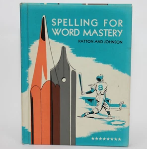 Vintage SPELLING FOR WORD MASTERY Patton & Johnson - Merrill 1956 School Book HC - Picture 1 of 9