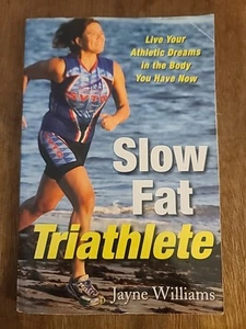 Slow Fat Trialthete - 9781569244678, paperback, Jayne Williams - Picture 1 of 6