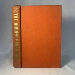 The Hidden Persuaders Vance Packard 1957 Hardcover Book 10th printing - Imagen 1 de 4