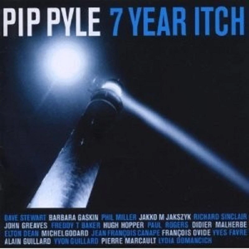 PIP PYLE - 7 YEAR ITCH  CD NEU - Bild 1 von 1