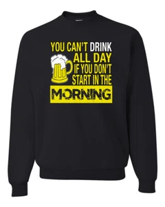 Suéter de taza de cerveza You Cant Drink All Day If You Dont Empiezas por la mañana - Imagen 1 de 6