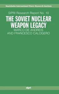 Soviet Nuclear Weapon Legacy, Paperback by De Andreis, Marco; Calogero, Franc... - Picture 1 of 1