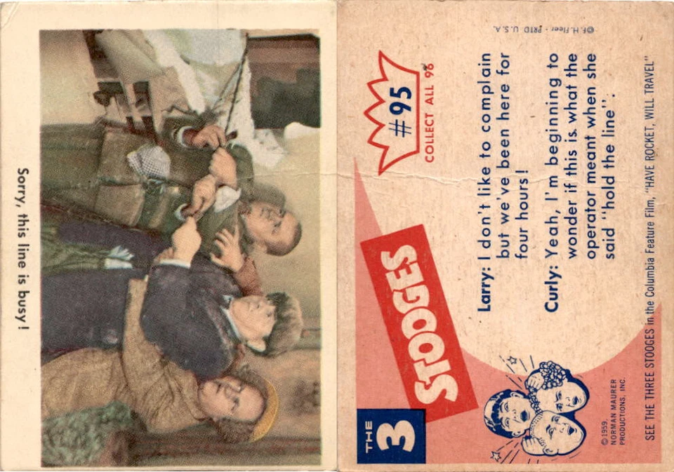1959 Fleer, The 3 Stooges, #95 Sorry This Line Is Busy (B) - Image 1 of 1