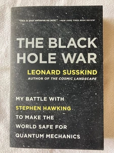 The Black Hole War ~ Leonard Susskind Trade PB 2008 Quantum Physics! 1st! - Imagen 1 de 4