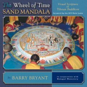 The Wheel of Time Sand Mandala : Visual Scripture of Tibetan Buddhism by...