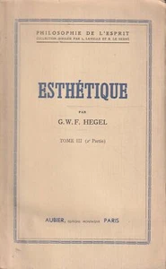 Esthétique par G.W.F Hegel Tome 3 (2° partie) - Bild 1 von 1