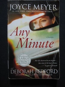 Any Minute: A Novel Meyer, Joyce and Bedford, Deborah - Picture 1 of 3