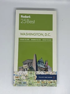 Fodor's Washington, D.C. 25 Best (Full-color Travel Guide) with Pullout Map - Foto 1 di 3