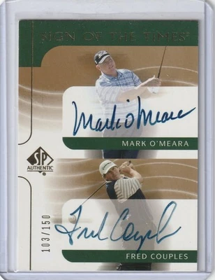 2003 SP Authentic Sign of the Times Dual Auto  Mark O'Meara Fred Couples 103/150 - Image 1 of 2