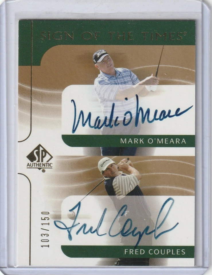 2003 SP Authentic Sign of the Times Dual Auto  Mark O'Meara Fred Couples 103/150 - Image 1 of 2