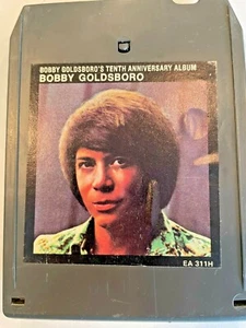 8 Track Tape BOBBY GOLDSBORO - 10TH ANNIVERSARY ALBUM - Imagen 1 de 3