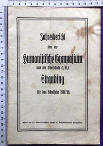 Humanistische Gymnasium u.d Oberschule Straubing Jahresbericht Schuljahr 1938/39 - Bild 1 von 4
