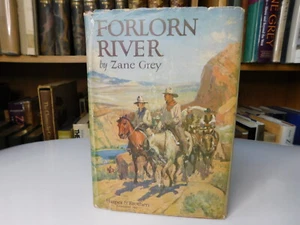 Zane Grey, Forlorn River "Harper & Brothers" 1927 1st Edition With Jacket - Picture 1 of 12