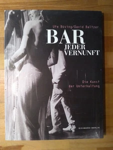Büsing, Baltzer - Bar  jeder Vernunft; Berlin, Varieté, Bühne - Bild 1 von 10