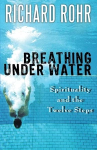 Atmen unter Wasser: Spiritualität und die zwölf Schritte - Bild 1 von 1