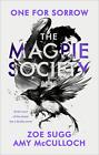 The Magpie Society: One for Sorrow (The Magpie Society, 1) by McCulloch, Amy