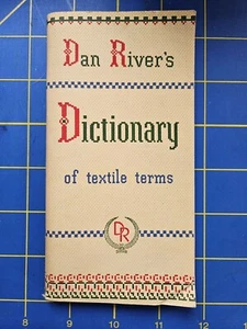 Vtg 1948 Dan River's Fabric Dictionary of Textile Terms 5th edition, 119 pages - Foto 1 di 5