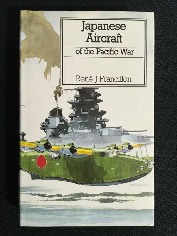 JAPANESE AIRCRAFT OF THE PACIFIC WAR Rene Francillon WWII Military Aviation Mint - Image 1 of 4