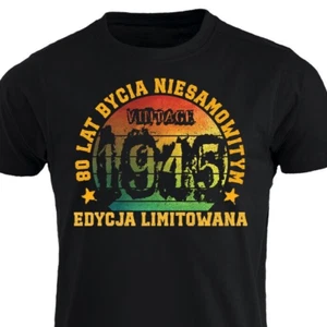 80 Lat Bycia Niesamowitym 1945 Koszulka Urodzinowa Prezent na 80 Urodziny Polen - Bild 1 von 13