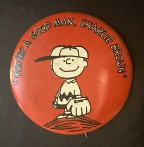 You're A Good Man, Charlie Brown Pinback Button 1960's  1   1/2" - Picture 1 of 5