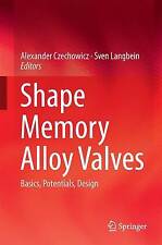 Shape Memory Alloy Valves - 9783319190808