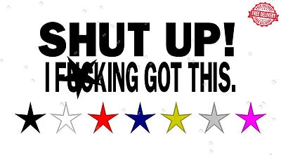 SHUT UP STICKER JDM DEC AL TUNER LOW DOMO FUNNY CAR EURO  JDM DRIFT RACING - Image 1 of 3