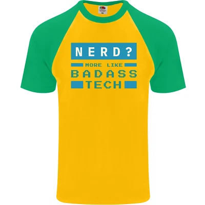 Nerd More Like Badass Teck Funny IT Tecky Mens s/S Baseball T-Shirt - Image 1 of 4
