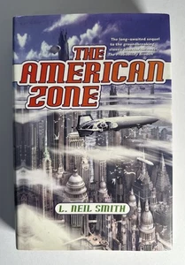 The American Zone by L. Neil Smith hc/dj 1st Edition/1st Printing - Bild 1 von 9