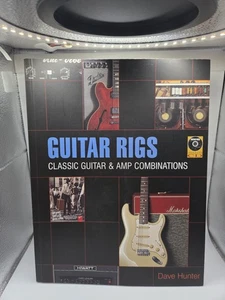 Guitar Rigs Classic Guitar And Amp Combinations By Dave Hunter - Bild 1 von 2