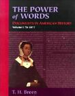 The Power Of Words, Volume I: Documents In American By T. H. Breen **Excellent**