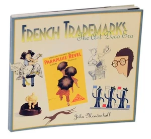 John MENDENHALL / FRENCH TRADEMARKS THE ART DECO ERA 1991 #122213 - Picture 1 of 1
