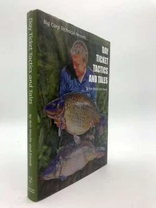 BIG CARP TECHNICAL PRESENTS: DAY TICKET TACTICS AND TALES. By Rob Maylin and fri - Picture 1 of 2