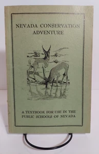 Nevada Conservation Adventure: Textbook for Public Schools of Nevada, 1954 - Picture 1 of 9