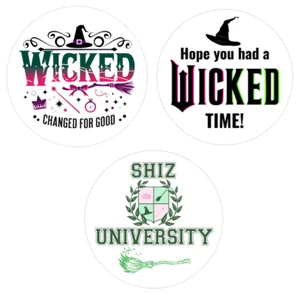 WICKED INSPIRED STICKERS - party, thank you for coming, shiz, changed for good - Picture 1 of 11