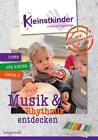 Die Praxismappe: Musik &amp; Rhythmik entdecken - 9783451500909