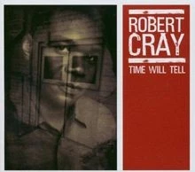 Time Will Tell von Cray,Robert | CD | Zustand sehr gut - Bild 1 von 2