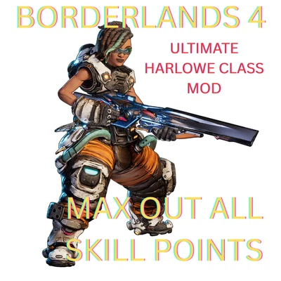 Borderlands 4⭐ MODDED ⭐ALL SKILLS MAXED & UNLOCKED⭐INSANE HARLOWE CLASS MOD - Image 1 of 4