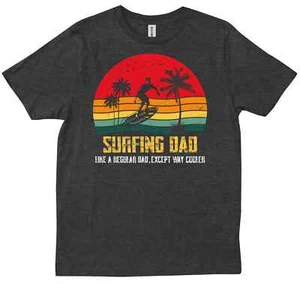 Surfer Dad Gift Funny Father's Day Beach Surfing Gear Birthday Summer T-shirt - Picture 1 of 8
