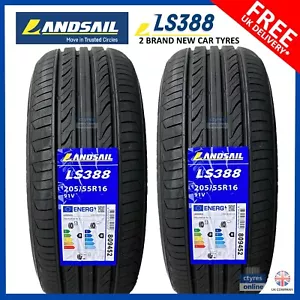 2X New 205 55 16 LANDSAIL LS388 91V 205/55R16 2055516 *B/B RATED* (2 TYRES) - Picture 1 of 1