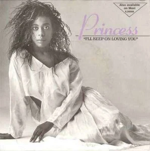 Princess - I'll Keep On Loving You 7" Single Vinyl Schallplatte 35211 - Bild 1 von 4